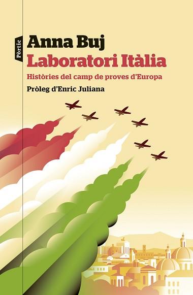 LABORATORI ITÀLIA | 9788498095630 | BUJ, ANNA | Llibreria Geli - Llibreria Online de Girona - Comprar llibres en català i castellà