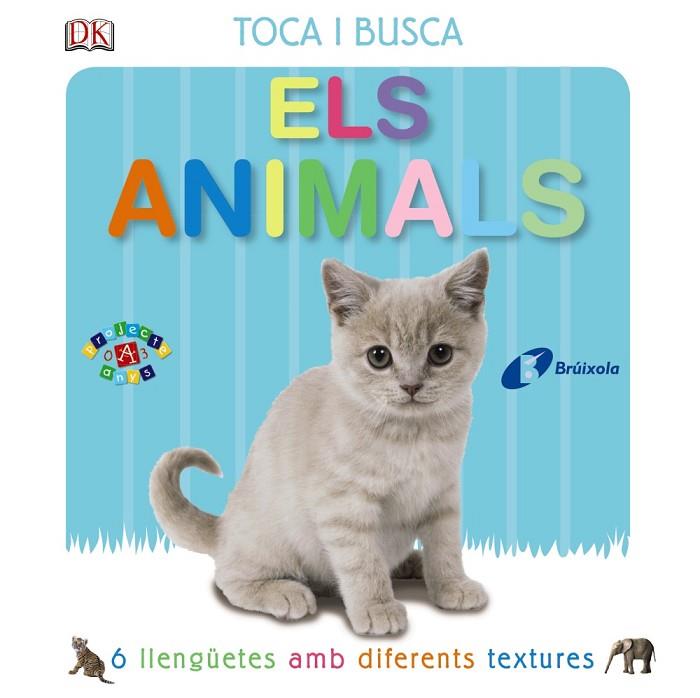 ELS ANIMALS (TOCA I BUSCA,6 LLENGÜETES AMB DIFERENTS TEXTURES) | 9788499065656 | A.A.V.V. | Llibreria Geli - Llibreria Online de Girona - Comprar llibres en català i castellà