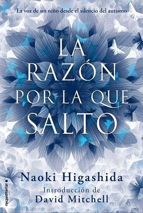 LA RAZÓN POR LA QUE SALTO | 9788499188126 | HIGASHIDA, NAOKI | Libreria Geli - Librería Online de Girona - Comprar libros en catalán y castellano