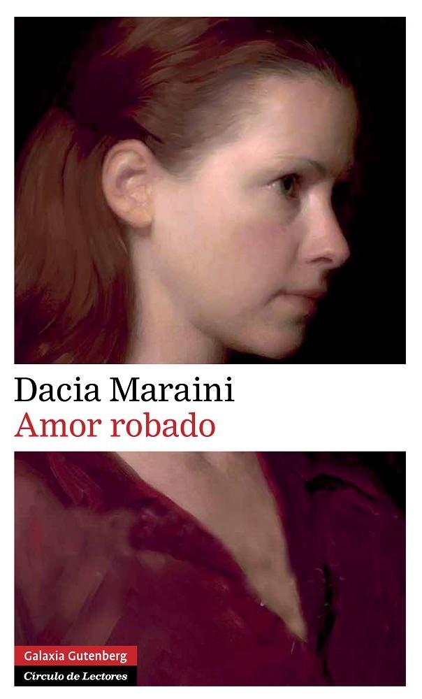 AMOR ROBADO | 9788415472780 | MARAINI,DACIA | Libreria Geli - Librería Online de Girona - Comprar libros en catalán y castellano