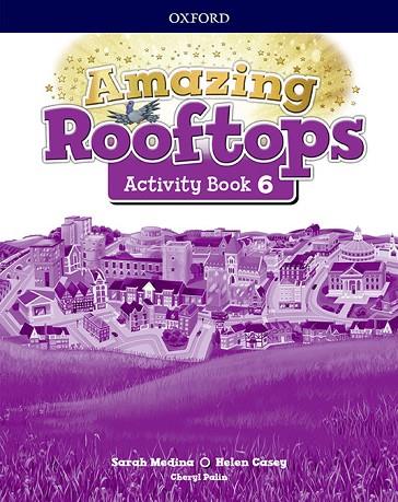 AMAZING ROOFTOPS-6(PRIMÀRIA.ACTIVITY BOOK PACK) | 9780194168427 | Llibreria Geli - Llibreria Online de Girona - Comprar llibres en català i castellà