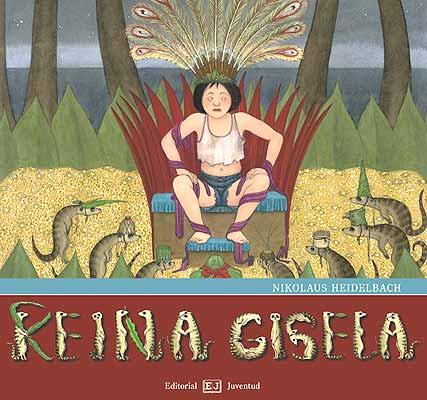 LA REINA GISELA | 9788426136404 | HEIDELBACH,NIKOLAUS | Libreria Geli - Librería Online de Girona - Comprar libros en catalán y castellano