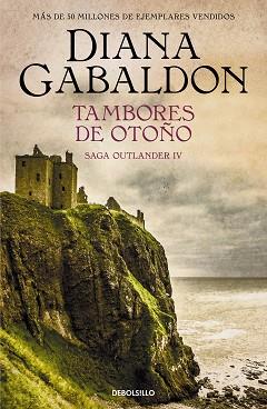 TAMBORES DE OTOÑO (SAGA OUTLANDER 4) | 9788466377744 | GABALDON, DIANA | Llibreria Geli - Llibreria Online de Girona - Comprar llibres en català i castellà