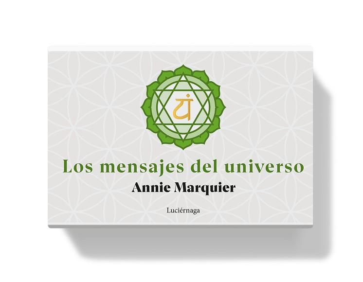 LOS MENSAJES DEL UNIVERSO | 9788419996589 | MARQUIER, ANNIE | Llibreria Geli - Llibreria Online de Girona - Comprar llibres en català i castellà