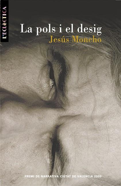 LA POLS I EL DESIG | 9788476606155 | MONCHO,JESUS | Llibreria Geli - Llibreria Online de Girona - Comprar llibres en català i castellà