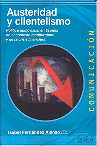 AUSTERIDAD Y CLIENTELISMO | 9788416919024 | Llibreria Geli - Llibreria Online de Girona - Comprar llibres en català i castellà