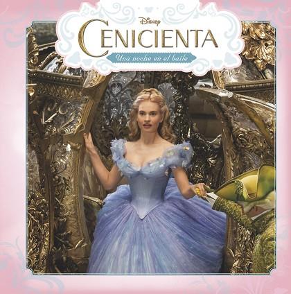 CENICIENTA.UNA NOCHE EN EL BAILE | 9788499516752 | DISNEY | Llibreria Geli - Llibreria Online de Girona - Comprar llibres en català i castellà