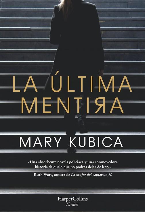 LA ÚLTIMA MENTIRA | 9788491393443 | KUBICA,MARY | Llibreria Geli - Llibreria Online de Girona - Comprar llibres en català i castellà