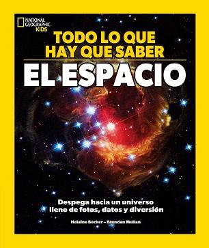 EL ESPACIO.TODO LO QUE TIENES QUE SABER  | 9788482989884 | BECKER, HELAINE | Llibreria Geli - Llibreria Online de Girona - Comprar llibres en català i castellà