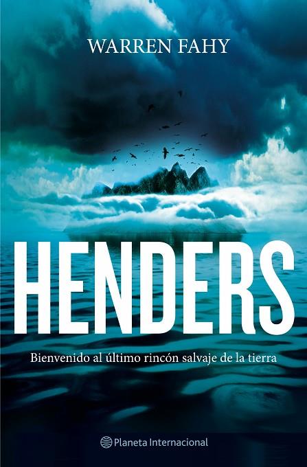 HENDERS.BIENVENIDO AL ULTIMO RINCON SALVAJE DE LA TIERRA | 9788408090502 | FAHY,WARREN | Llibreria Geli - Llibreria Online de Girona - Comprar llibres en català i castellà