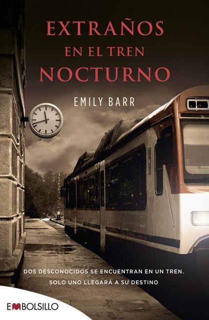 EXTRAÑOS EN EL TREN NOCTURNO | 9788416087303 | BARR,EMILY | Llibreria Geli - Llibreria Online de Girona - Comprar llibres en català i castellà