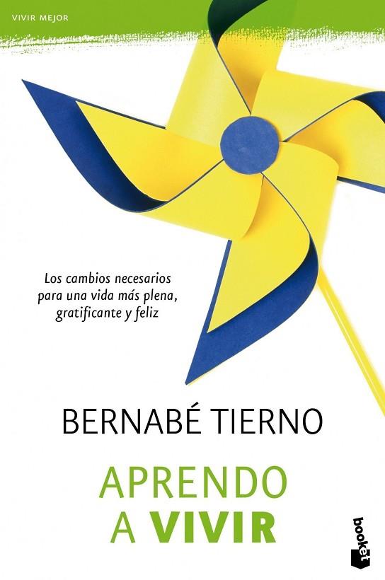 APRENDO A VIVIR | 9788484609247 | TIERNO,BERNABE | Llibreria Geli - Llibreria Online de Girona - Comprar llibres en català i castellà