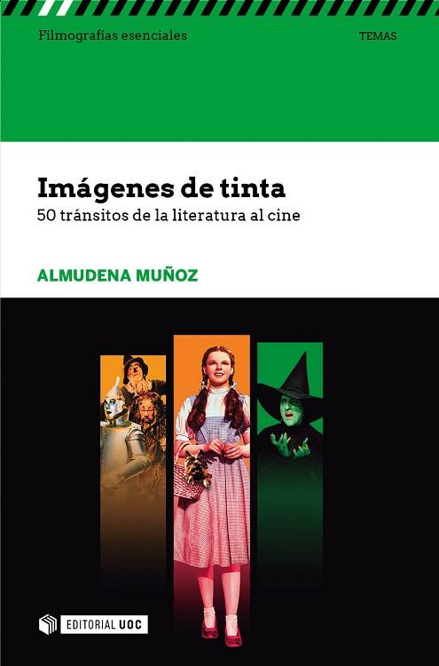 IMÁGENES DE TINTA.50 TRÁNSITOS DE LA LITERATURA AL CINE | 9788491165774 | MUÑOZ PÉREZ,ALMUDENA | Llibreria Geli - Llibreria Online de Girona - Comprar llibres en català i castellà