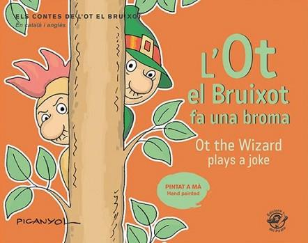 L'OT EL BRUIXOT FA UNA BROMA(CATALÀ-ANGLÈS) | 9788417207502 | PICANYOL | Libreria Geli - Librería Online de Girona - Comprar libros en catalán y castellano