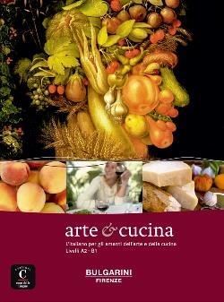 ARTE & CUCINA.L'ITALIANO PER GLI AMANTI DELL'ARTE E DELLA CUCINA.LIVELLI A2-B1 | 9788415640592 | BRAMBILLA,ROSANNA/VON ALBERTINI,LUCIA | Llibreria Geli - Llibreria Online de Girona - Comprar llibres en català i castellà