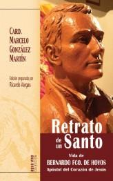 RETRATO DE UN SANTO | 9788483531884 | GONZALEZ MARTIN,CARD.MARCELO | Libreria Geli - Librería Online de Girona - Comprar libros en catalán y castellano