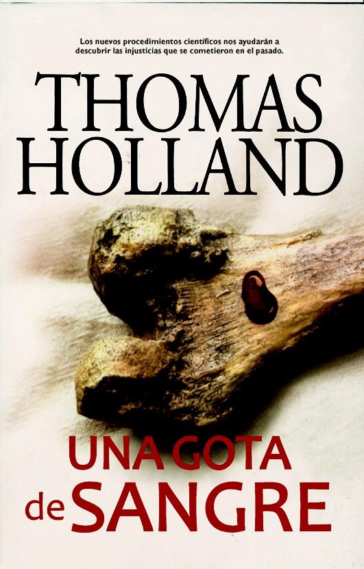 UNA GOTA DE SANGRE | 9788498004403 | HOLLAND,THOMAS | Llibreria Geli - Llibreria Online de Girona - Comprar llibres en català i castellà