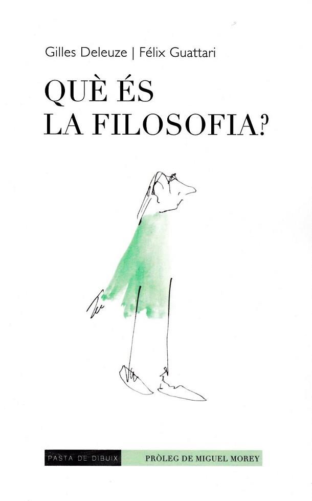 QUÈ ÉS LA FILOSOFIA? | 9788412266108 | DELEUZE,GILLES/GUATTARI,FÉLIX | Libreria Geli - Librería Online de Girona - Comprar libros en catalán y castellano