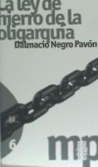 LA LEY DE HIERRO DE LA OLIGARQUIA | 9788490551219 | NEGRO PAVON,DALMACIO | Llibreria Geli - Llibreria Online de Girona - Comprar llibres en català i castellà