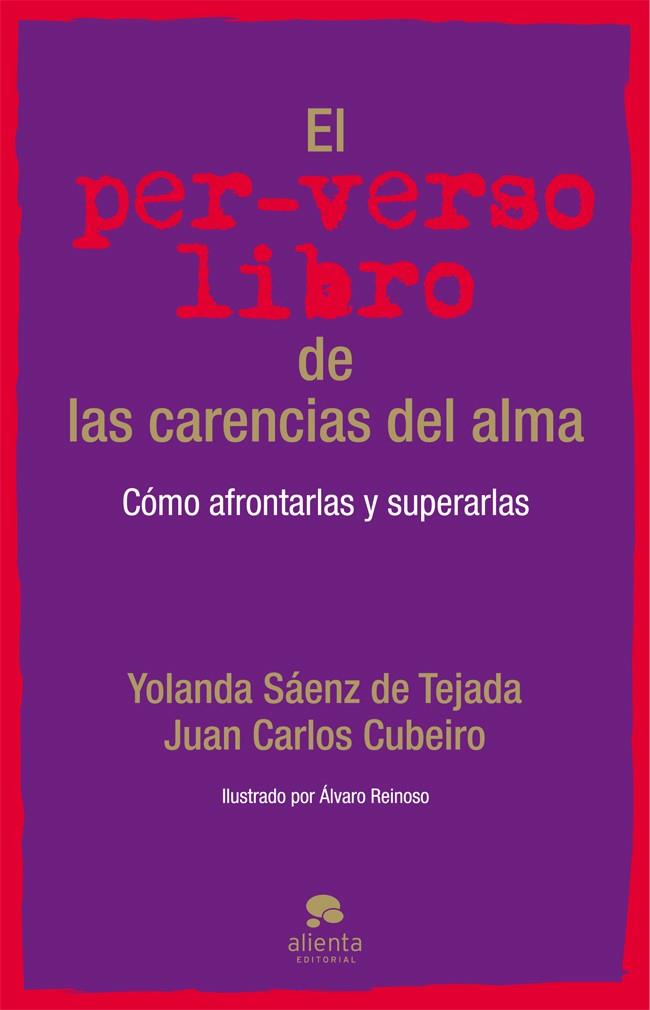 EL PER-VERSO LIBRO DE LAS CARENCIAS DEL ALMA | 9788415320944 | SÁENZ DE TEJADA,YOLANDA/CUBEIRO,JUAN CARLOS | Libreria Geli - Librería Online de Girona - Comprar libros en catalán y castellano