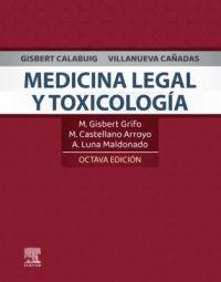 GISBERT CALABUIG,VILLANUEVA CAÑADAS. MEDICINA LEGAL Y TOXICOLOGÍA(8ª EDICIÓN 2024) | 9788413822242 | GISBERT GRIFO,MARINA/LUNA MALDONADO ,AURELIO | Llibreria Geli - Llibreria Online de Girona - Comprar llibres en català i castellà