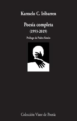 POESÍA COMPLETA(1993-2019) | 9788498954111 | IRIBARREN,KARMELO C. | Llibreria Geli - Llibreria Online de Girona - Comprar llibres en català i castellà