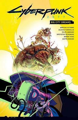 CYBERPUNK 2077-06.BIG CITY DREAMS | 9788411509565 | BARTOSZ SZTYBOR / FILIPE ANDRADE  | Llibreria Geli - Llibreria Online de Girona - Comprar llibres en català i castellà