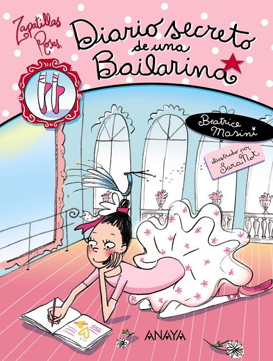 DIARIO SECRETO DE UNA BAILARINA | 9788466778213 | MASINI,BEATRICE | Llibreria Geli - Llibreria Online de Girona - Comprar llibres en català i castellà