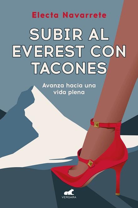 SUBIR AL EVEREST CON TACONES | 9788419820372 | NAVARRETE, ELECTA | Llibreria Geli - Llibreria Online de Girona - Comprar llibres en català i castellà