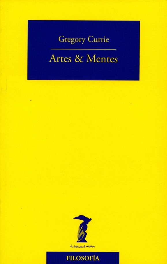 ARTES&MENTES | 9788477749424 | CURRIE,GREGORY | Libreria Geli - Librería Online de Girona - Comprar libros en catalán y castellano