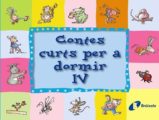 CONTES CURTS PER A DORMIR-4 | 9788499060859 |   | Llibreria Geli - Llibreria Online de Girona - Comprar llibres en català i castellà