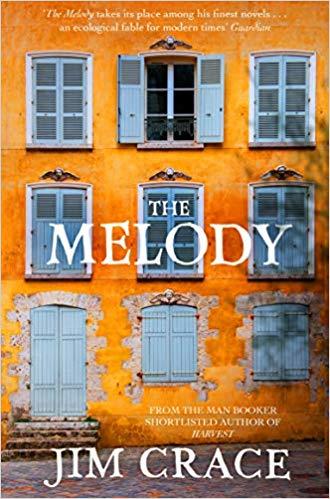 THE MELODY | 9781509841387 | CRACE,JIM | Libreria Geli - Librería Online de Girona - Comprar libros en catalán y castellano