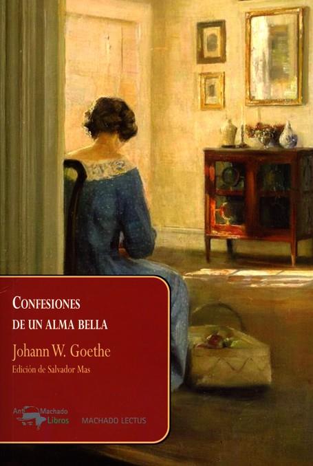 CONFESIONES DE UN ALMA BELLA | 9788477743880 | GOETHE,JOHANN W. | Libreria Geli - Librería Online de Girona - Comprar libros en catalán y castellano