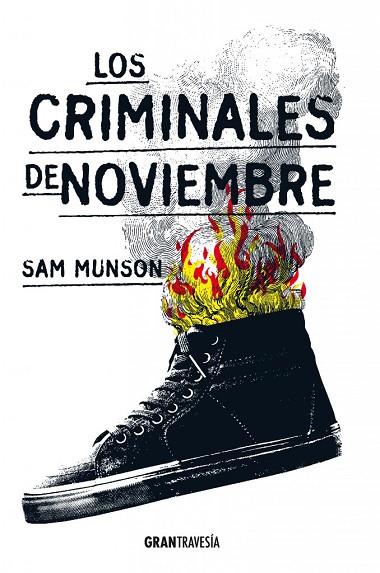 LOS CRIMINALES DE NOVIEMBRE | 9788494431074 | MUNSON,SAM | Llibreria Geli - Llibreria Online de Girona - Comprar llibres en català i castellà