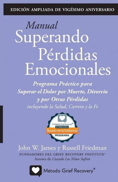 SUPERANDO PÉRDIDAS EMOCIONALES | 9781931558013 | JAMES,JOHN | Llibreria Geli - Llibreria Online de Girona - Comprar llibres en català i castellà