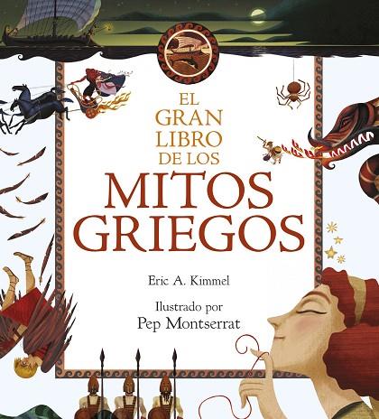 EL GRAN LIBRO DE LOS MITOS GRIEGOS | 9788467046151 | KIMMEL, ERIC A. | Llibreria Geli - Llibreria Online de Girona - Comprar llibres en català i castellà
