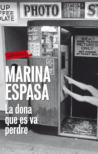 LA DONA QUE ES VA PERDRE | 9788499306391 | ESPASA,MARINA | Libreria Geli - Librería Online de Girona - Comprar libros en catalán y castellano