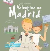 VALENTINA EN MADRID | 9788483831861 | ZABALBEASCOA, ANATXU/GEIS, PATRICIA | Llibreria Geli - Llibreria Online de Girona - Comprar llibres en català i castellà