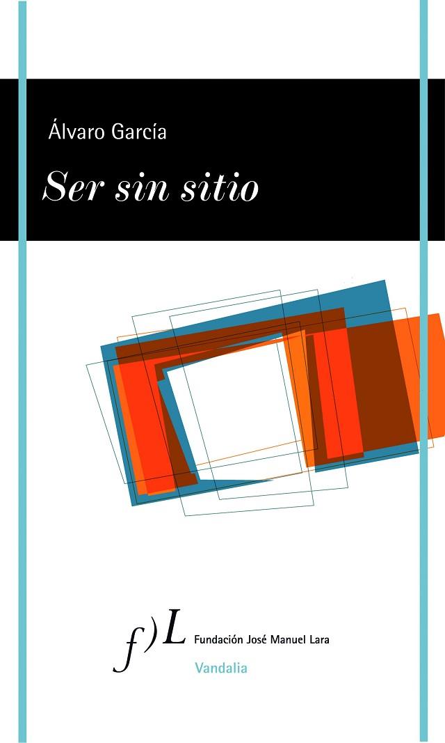 SER SIN SITIO | 9788496824539 | GARCIA,ALVARO | Libreria Geli - Librería Online de Girona - Comprar libros en catalán y castellano