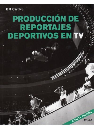 PRODUCCION DE REPORTAJES DEPORTIVOS EN TV | 9788428214735 | OWENS,JIM | Llibreria Geli - Llibreria Online de Girona - Comprar llibres en català i castellà