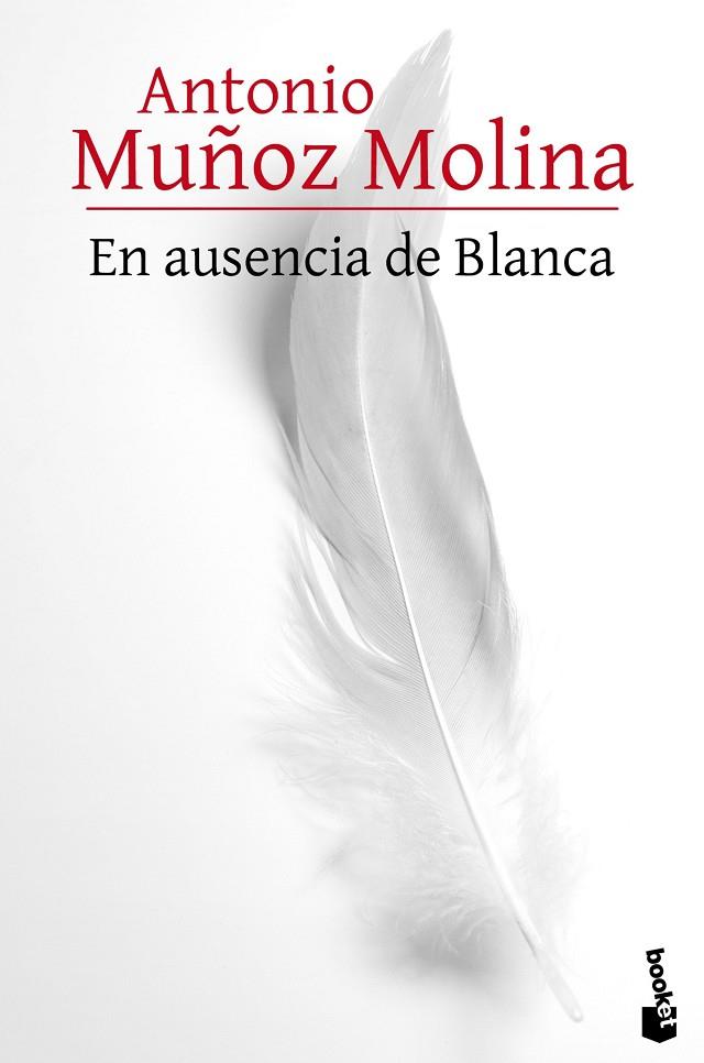 EN AUSENCIA DE BLANCA | 9788432229527 | MUÑOZ MOLINA,ANTONIO | Libreria Geli - Librería Online de Girona - Comprar libros en catalán y castellano