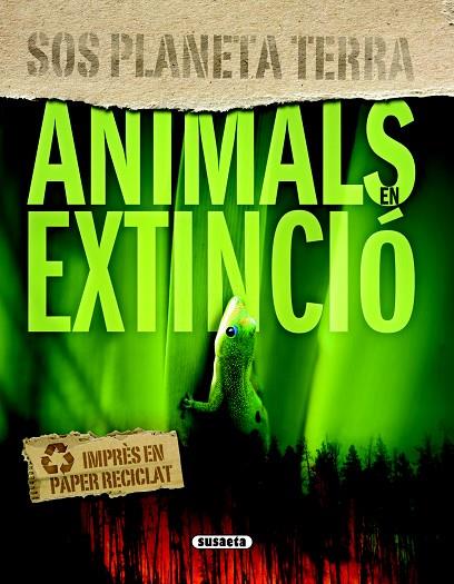 ANIMALS EN EXTINCIO | 9788467709193 | Libreria Geli - Librería Online de Girona - Comprar libros en catalán y castellano