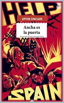 ANCHA ES LA PUERTA | 9788416537402 | SINCLAIR,UPTON | Llibreria Geli - Llibreria Online de Girona - Comprar llibres en català i castellà