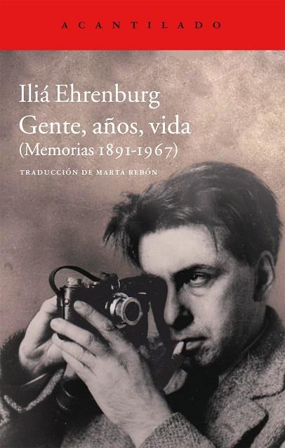 GENTE,AÑOS,VIDA (MEMORIAS 1891-1976) | 9788416011063 | EHRENBURG,ILIÁ | Llibreria Geli - Llibreria Online de Girona - Comprar llibres en català i castellà