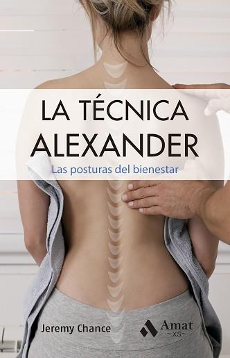 LA TÉCNICA ALEXANDER | 9788419870674 | CHANCE, JEREMY | Llibreria Geli - Llibreria Online de Girona - Comprar llibres en català i castellà