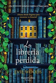 LA LIBRERÍA PERDIDA | 9788410640399 | WOODS, EVIE | Llibreria Geli - Llibreria Online de Girona - Comprar llibres en català i castellà