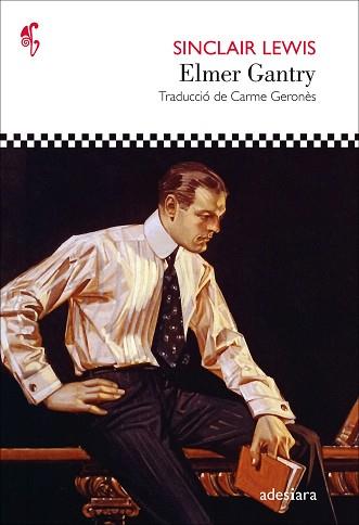 ELMER GANTRY (EDICIÓ EN CATALÀ) | 9788419908124 | LEWIS, SINCLAIR | Llibreria Geli - Llibreria Online de Girona - Comprar llibres en català i castellà