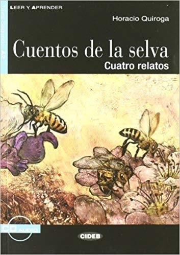 CUENTOS DE LA SELVA.CUATRO REALTOS(LIBRO + CD.LEER Y APRENDER) | 9788853008640 | QUIROA,HORACIO | Llibreria Geli - Llibreria Online de Girona - Comprar llibres en català i castellà