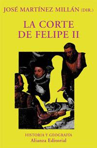 LA CORTE DE FELIPE II | 9788420679228 | MARTINEZ MILLAN,JOSE | Llibreria Geli - Llibreria Online de Girona - Comprar llibres en català i castellà