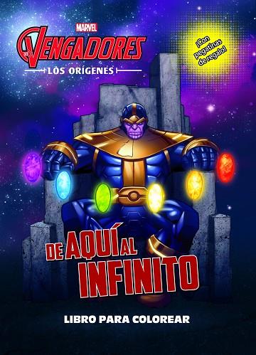 LOS VENGADORES.LOS ORÍGENES.DE AQUÍ AL INFINITO.LIBRO PARA COLOREAR | 9788416914296 | MARVEL | Llibreria Geli - Llibreria Online de Girona - Comprar llibres en català i castellà